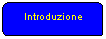 Elaborazione alternativa: Introduzione
 
