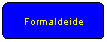 Elaborazione alternativa: Formaldeide
